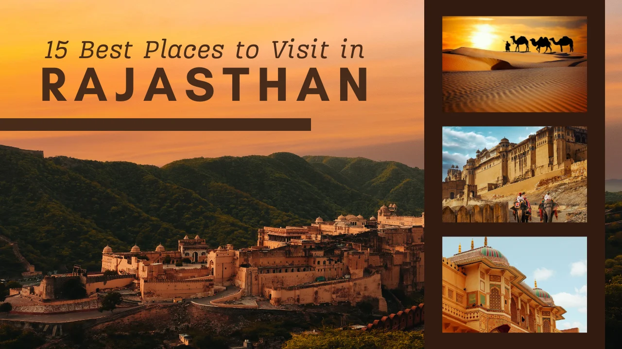 15 Best Places to Visit in Rajasthan