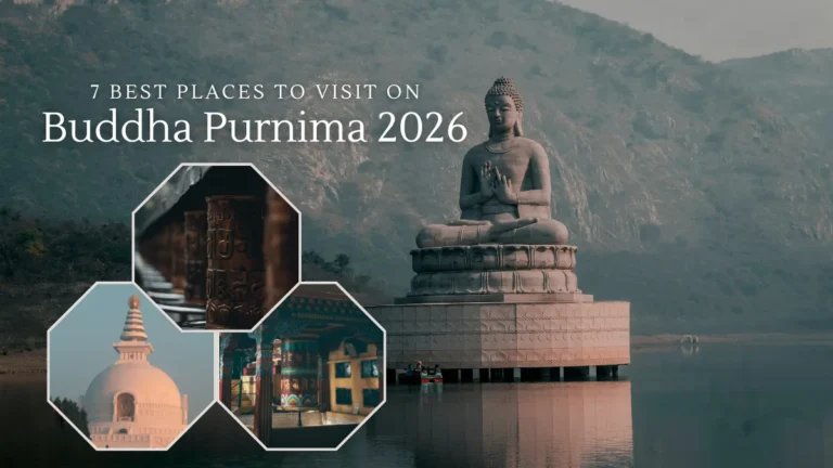 7 Best Places to Visit on Buddha Purnima 2026