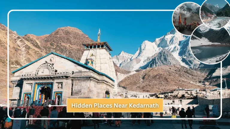 9 Hidden Places Near Kedarnath