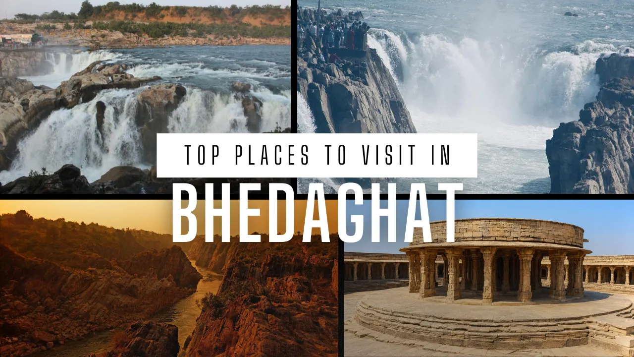 Top Places to Visit in Bhedaghat