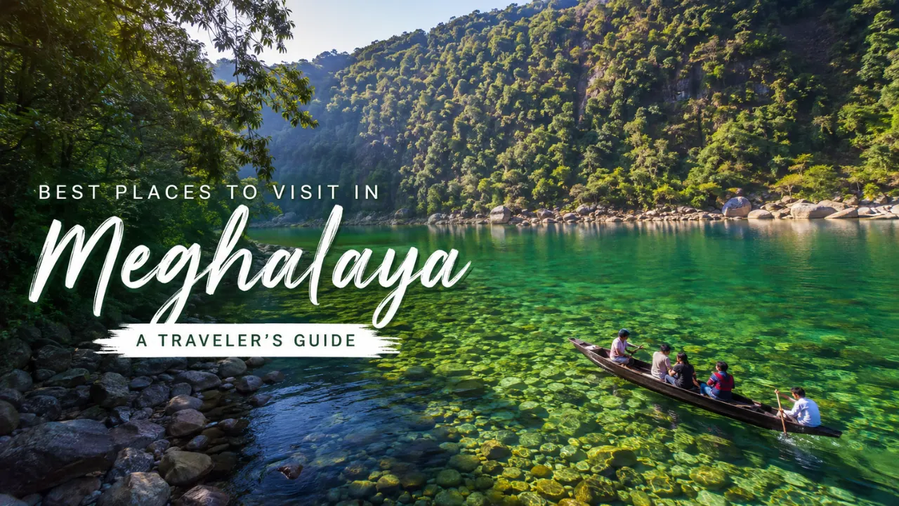 10 Top Attractions in Meghalaya You Shouldn’t Miss